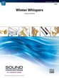 Winter Whispers Concert Band sheet music cover